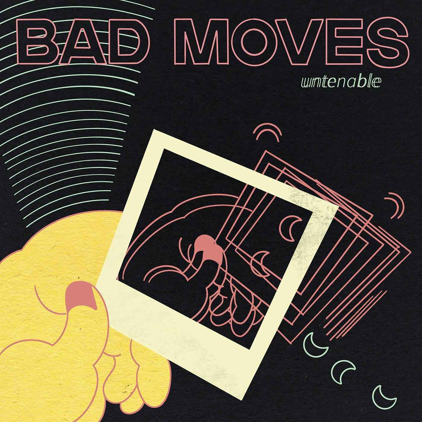Bad Moves - Untenable (Mint Green Swirl Vinyl) [Vinyl]