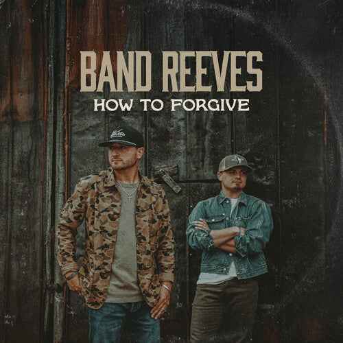 Band Reeves - How To Forgive [CD]