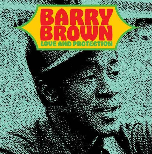 BARRY BROWN - Love And Protection [Vinyl]