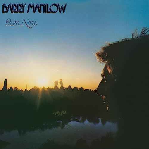 Barry Manilow - Even Now [Vinyl]