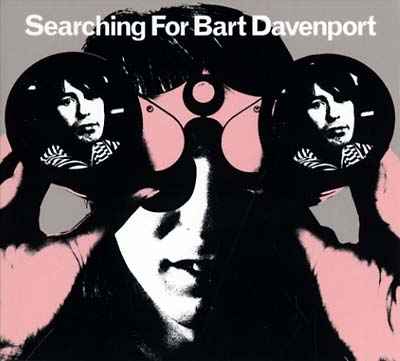 Searching For Bart Davenport [CD]