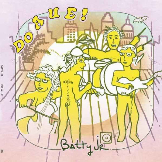 Batty Jr. - Do A U E! [Vinyl]