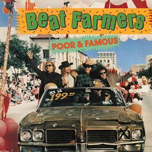 Beat Farmers - Poor & Famous [Vinyl]