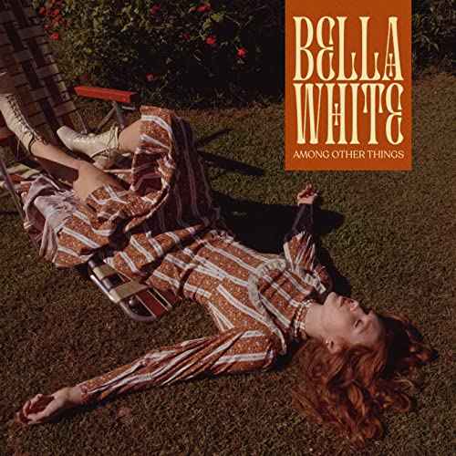 Bella White - Among Other Things [LP] [Vinyl]