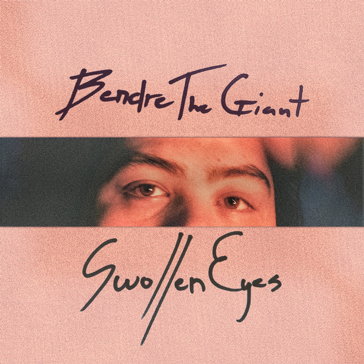 PRE-ORDER Bendrethegiant - Swollen Eyes (Indie Exclusive) [Vinyl]