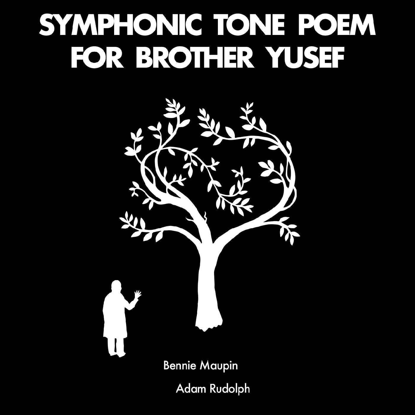 Symphonic Tone Poem For Brother Yusef [CD]