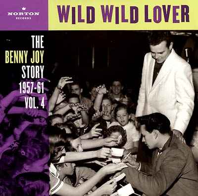 BENNY JOY - The Benny Joy Story 1957-61 Vol. 4: Wild Wild Lover [Vinyl]