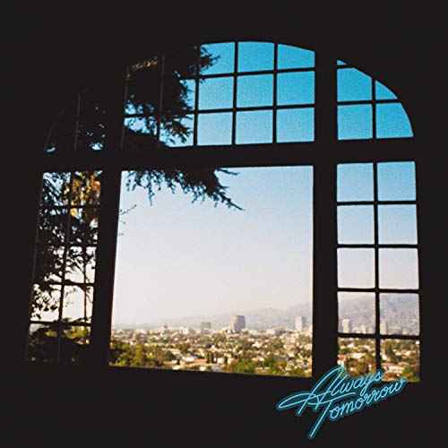 Best Coast - Always Tomorrow [Evergreen LP] [Vinyl]
