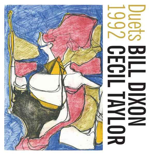 BILL DIXON & CECIL TAYLOR - Duets 1992 [Vinyl]