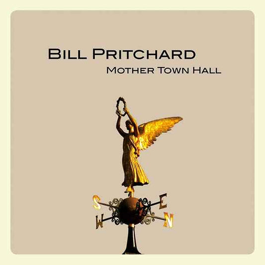 BILL PRITCHARD - Mother Town Hall [Vinyl]