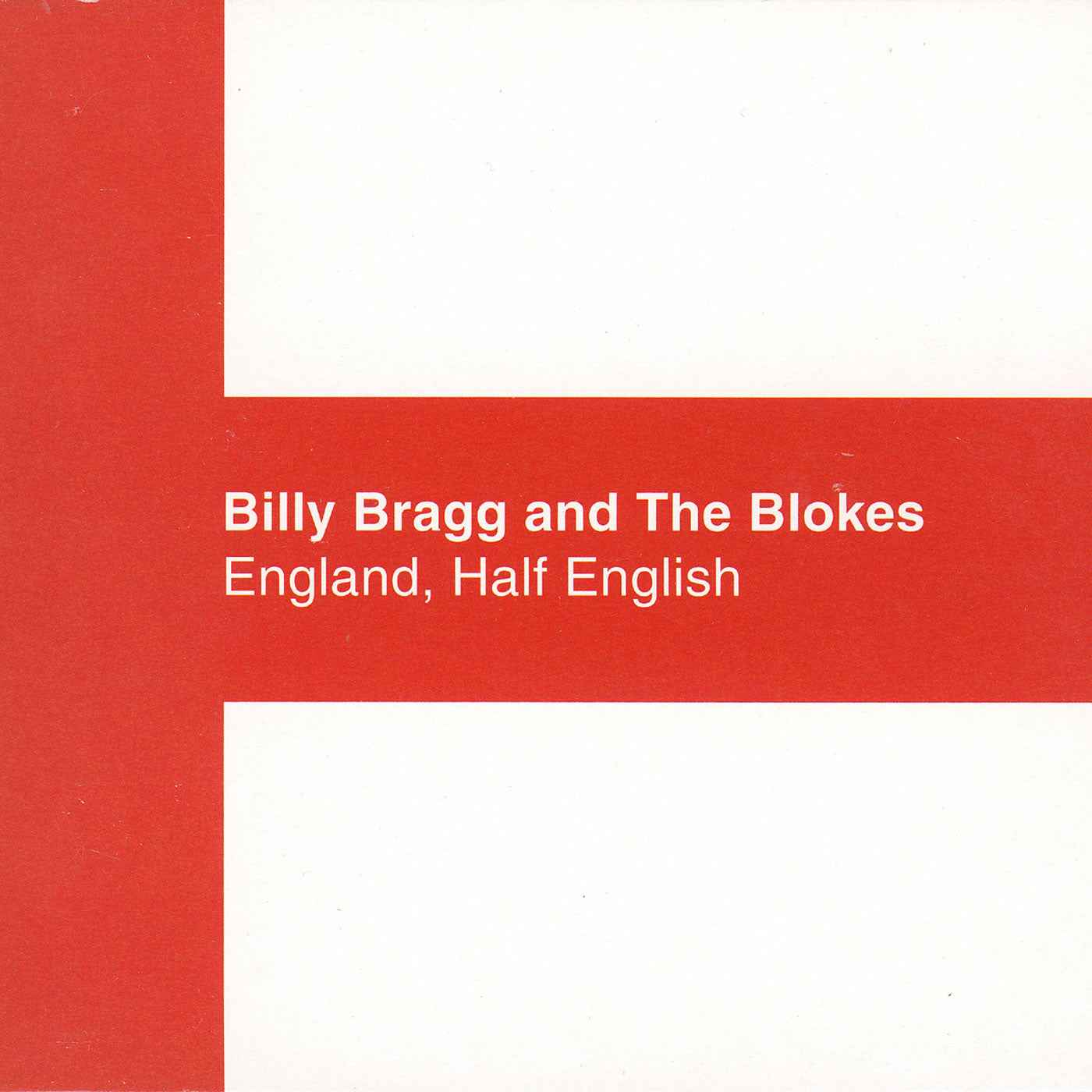 Billy And The Blokes Bragg - England Half English [CD]