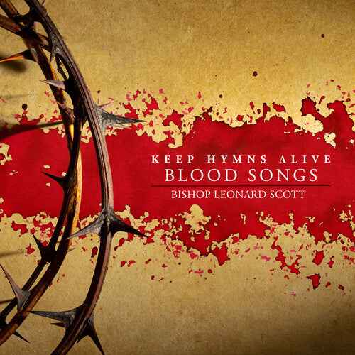 Keep Hymns Alive Blood Songs [CD]