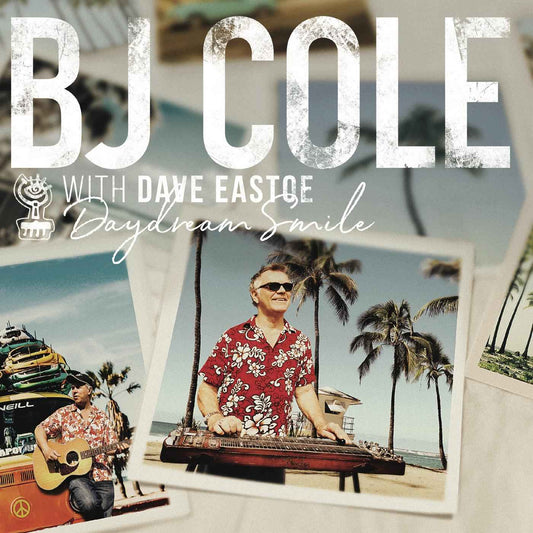 BJ & Dave Eastoe Cole - Daydream Smile [Vinyl]