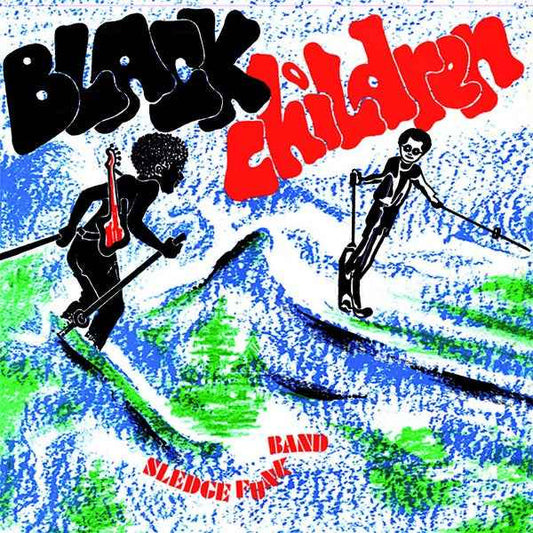 BLACK CHILDREN SLEDGE FUNK BAND - Black Children [Vinyl]