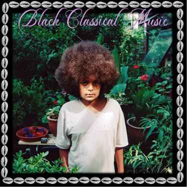 Black Classical Music (IEX White 2LP) [Vinyl]