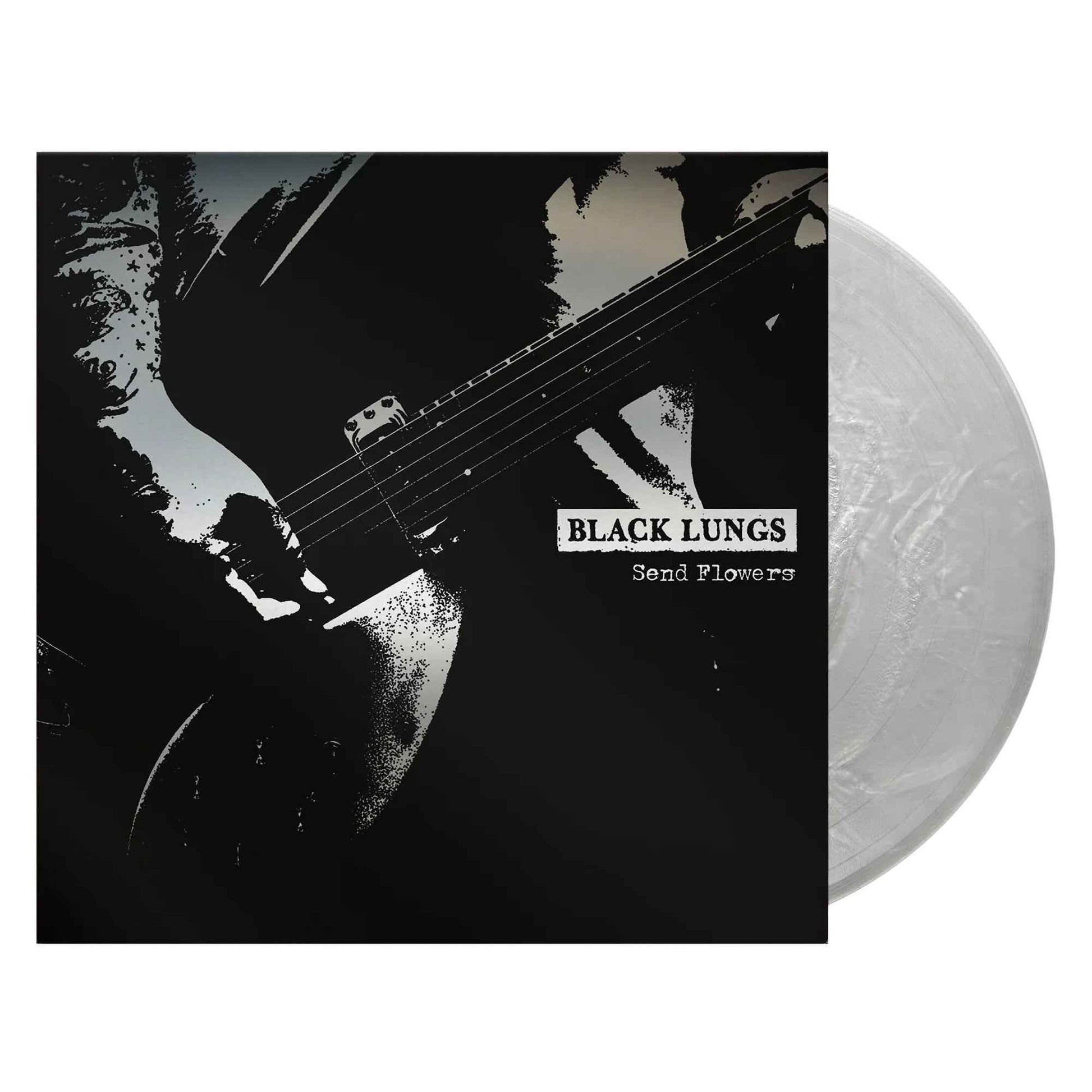 Black Lungs - Send Flowers (15 Year Anniversary) [Silver] [Vinyl]