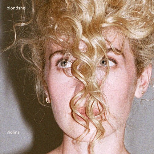 PRE-ORDER Blondshell - Violins [Explicit Content] (Limited Edition, Indie Exclusive, Clear Colored Vinyl) [Vinyl]