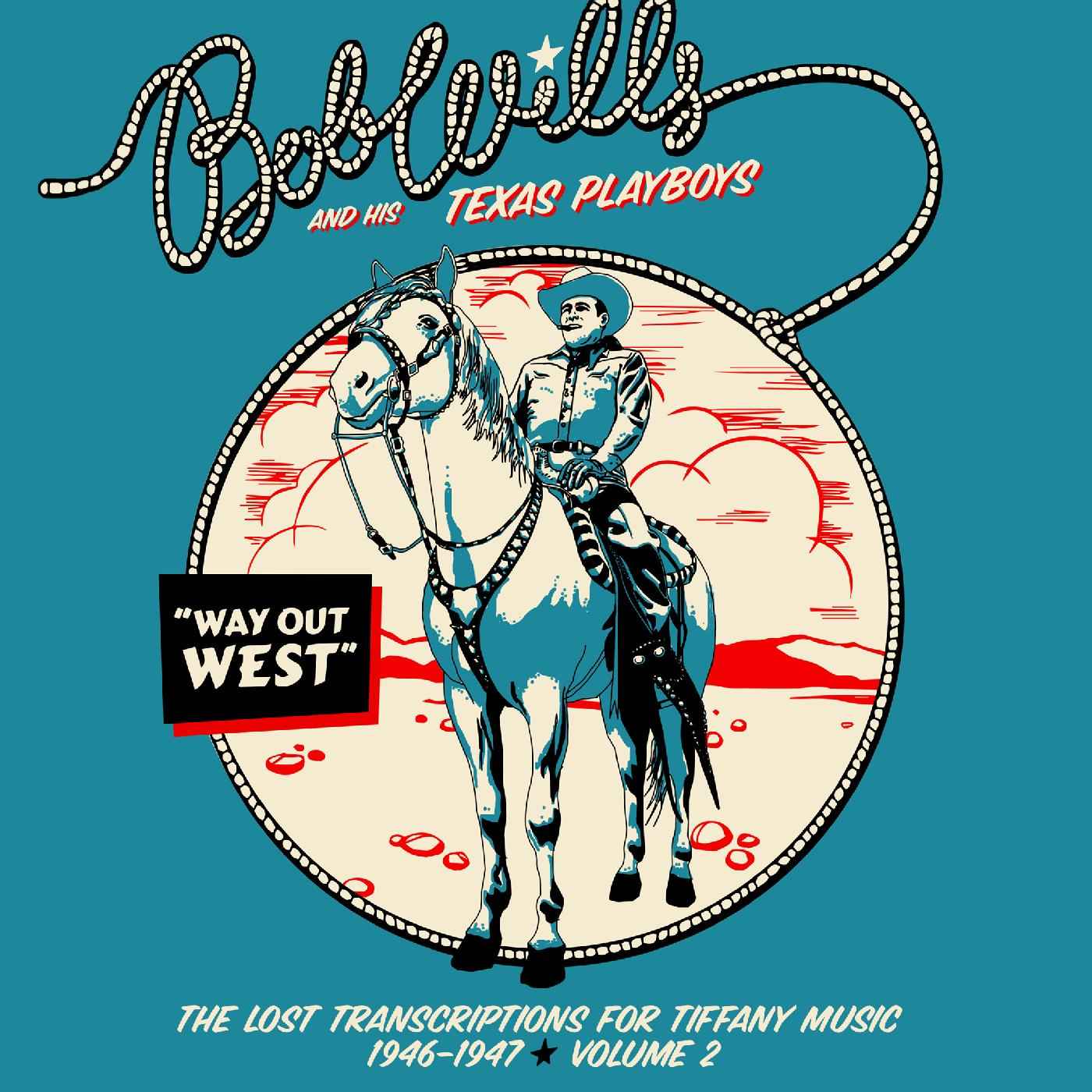 Way Out West‚ÄîThe Lost Transcriptions for Tiffany Music 1946-1947 Volume 2 (2-CD Set) [CD]