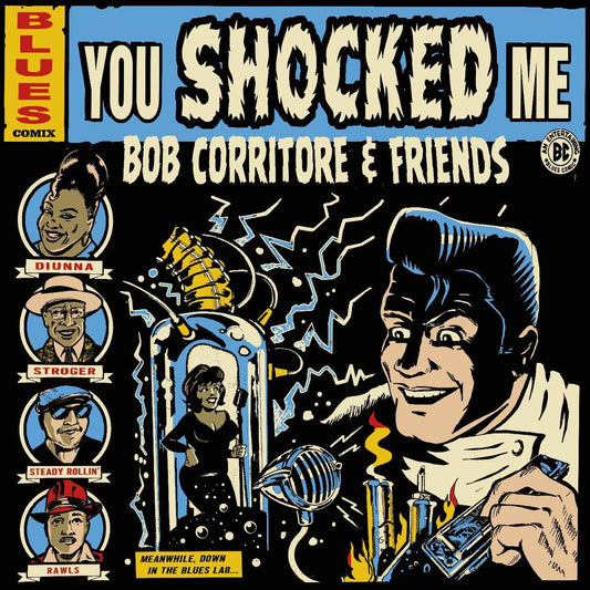 Bob Corritore & Friends: You Shocked Me [CD]