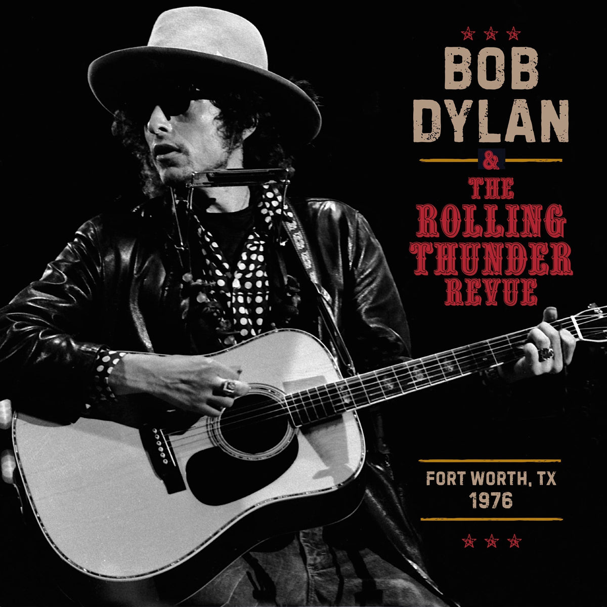 PRE-ORDER: Bob Dylan - The Rolling Thunder Revue 1976: Fort Worth Texas, May 16Th [3LP] [Vinyl]