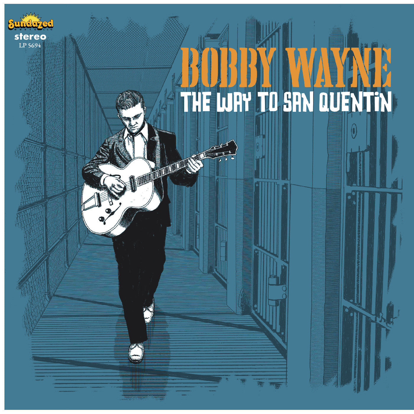PRE-ORDER Bobby Wayne - The Way To San Quentin [Vinyl]