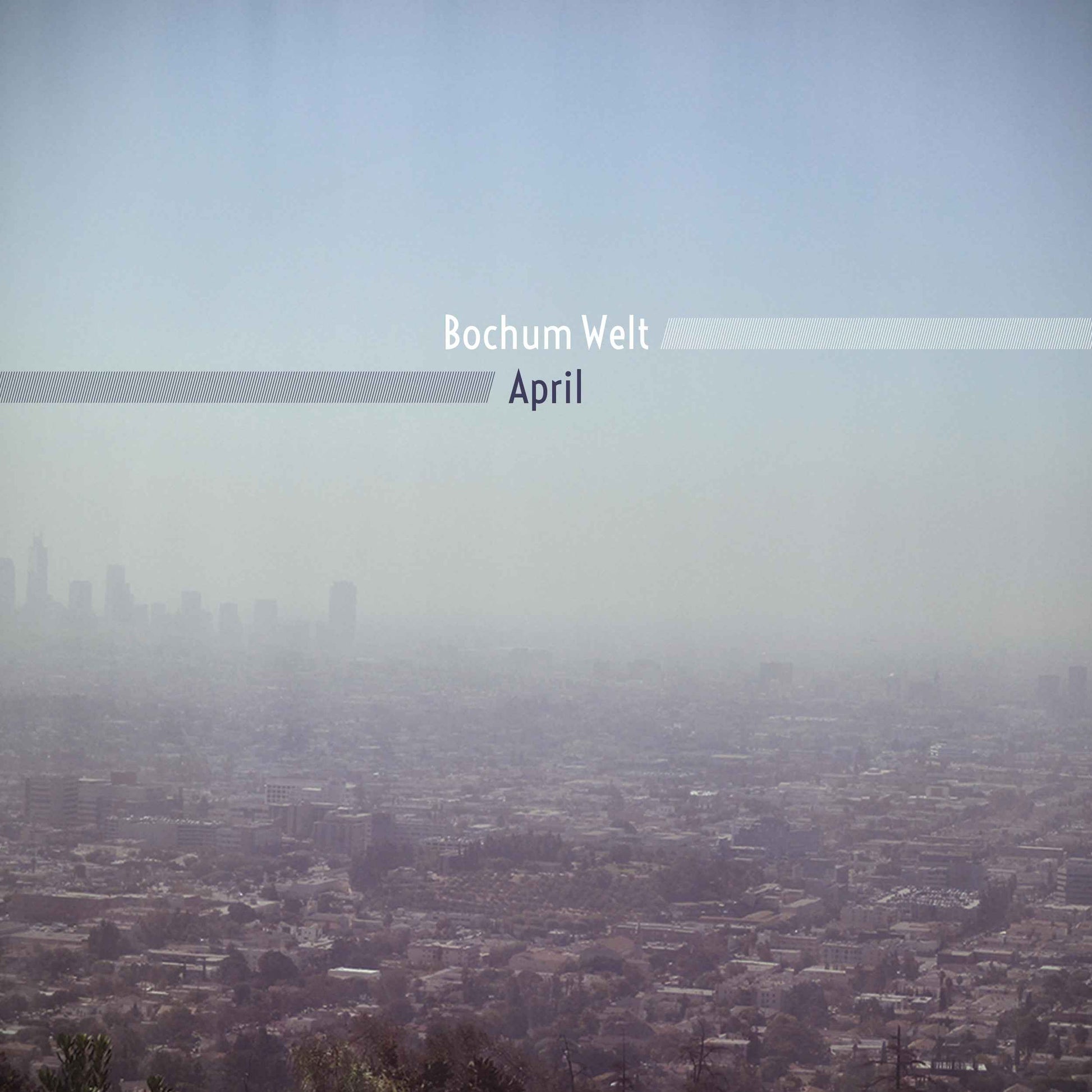 Bochum Welt - April [Vinyl]