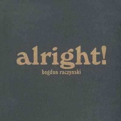 alright! [CD]
