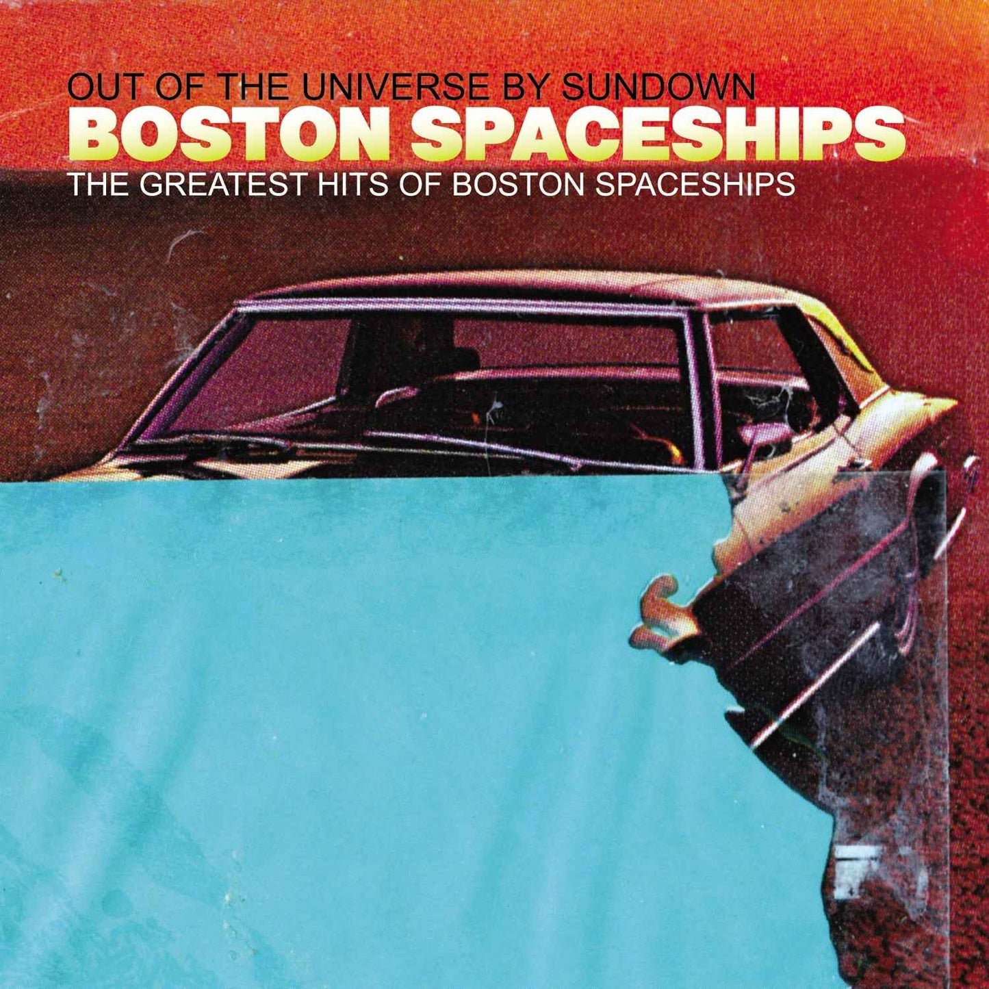 Greatest Hits Of Boston Spaceships (Out Of The Universe By S [CD]