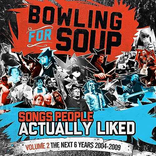 Bowling For Soup - Songs People Actually Liked - Volume 2 - The Next 6 Years (2004-2009) [Vinyl]