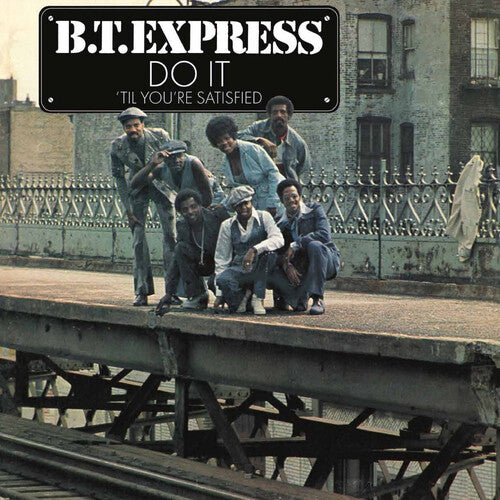 B.T. Express - Do It Til You'Re Satisfied (Limited Edition) [Blue Vinyl] [Vinyl]