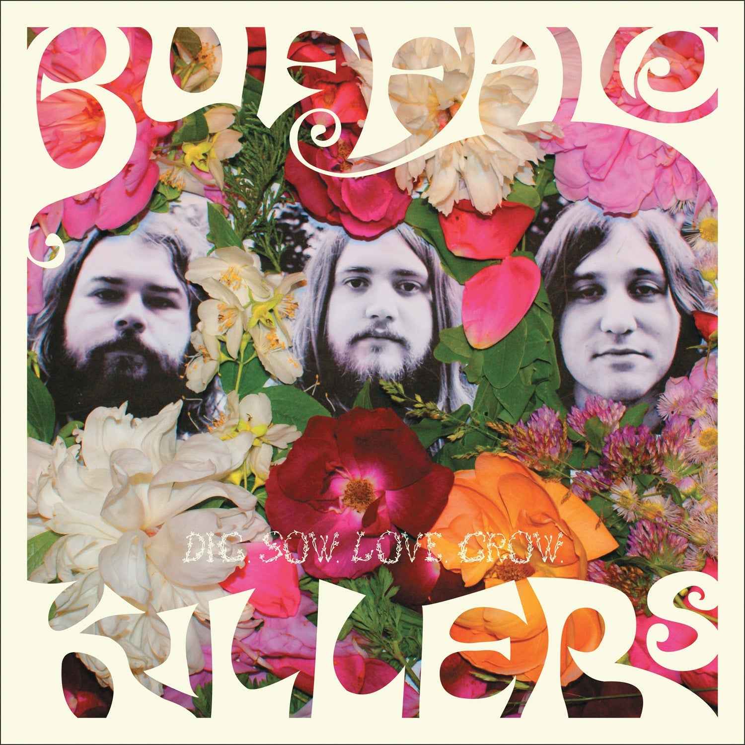 Dig Sow Love Grow [Vinyl]