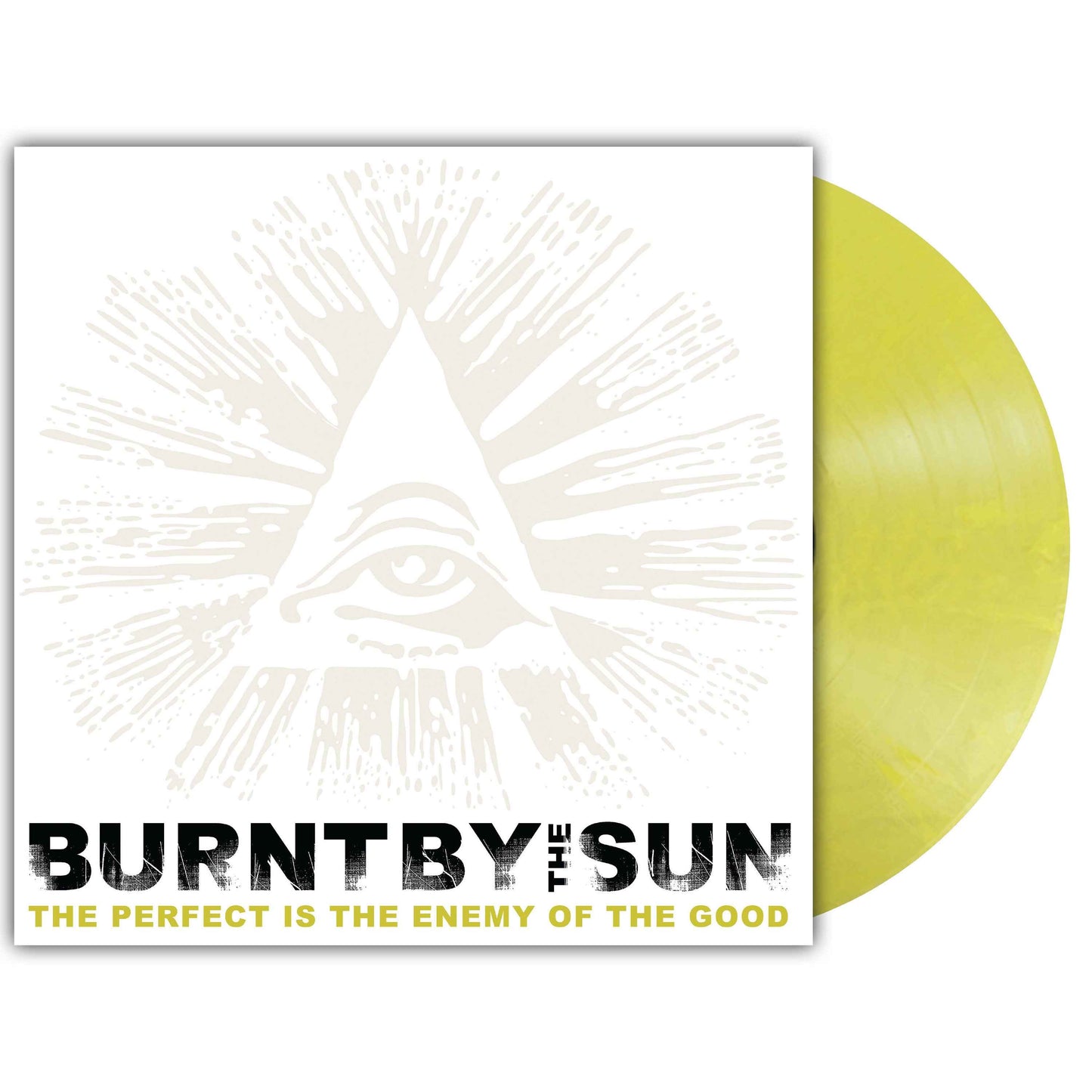 Burnt By The Sun - The Perfect Is The Enemy Of The Good (Reissue) [Fluorescent Yellow Metallic Marble] [Vinyl]
