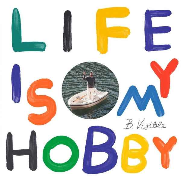 Life Is My Hobby [Vinyl]