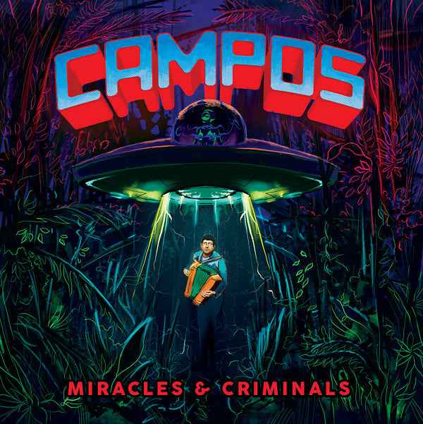 C.A.M.P.O.S. - Miracles & Criminals [Vinyl]