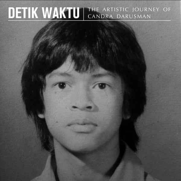 Detik Waktu: The Artistic Journey Of Candra Darusman [Vinyl]