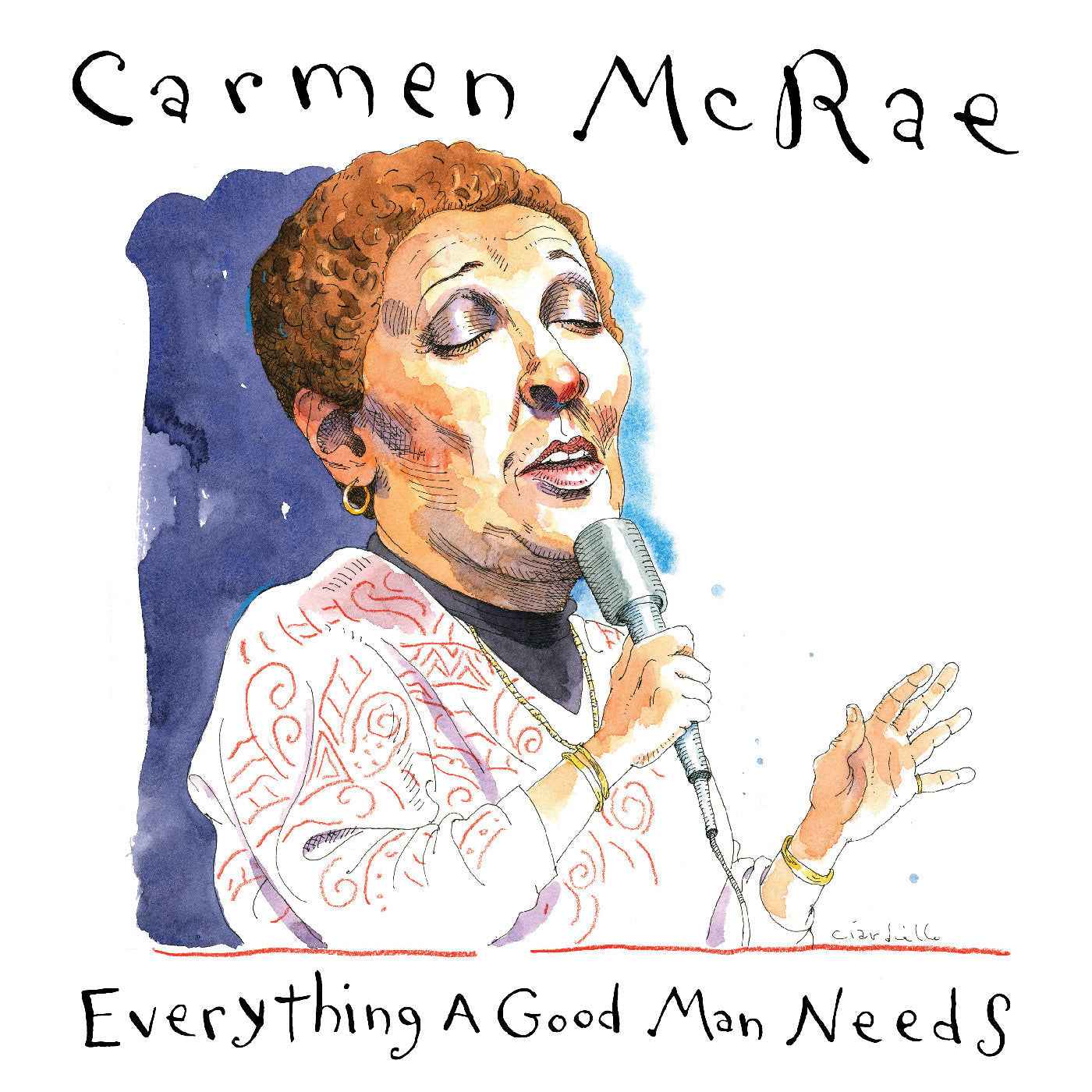 Everything A Good Man Needs [CD]