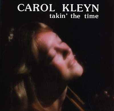 Carol Kleyn - Takin' the Time [Vinyl]