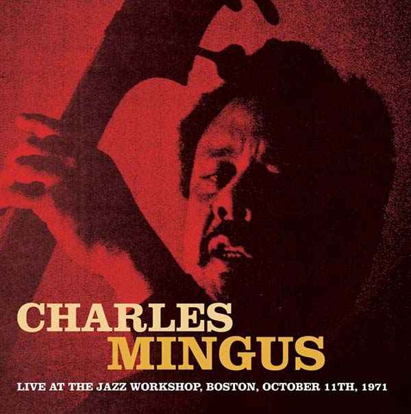 Live at the Jazz Workshop, Boston, October 11th, 1971 [CD]