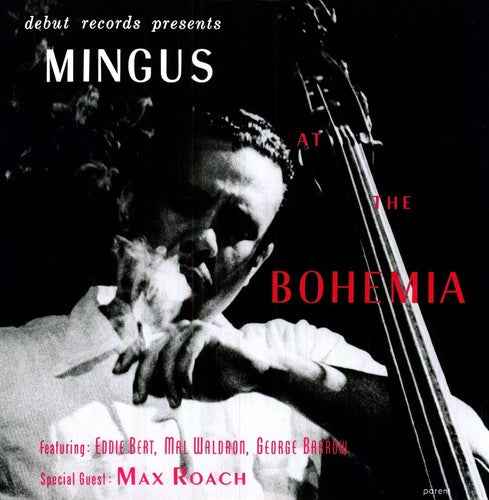 Mingus at the Bohemia [Vinyl]