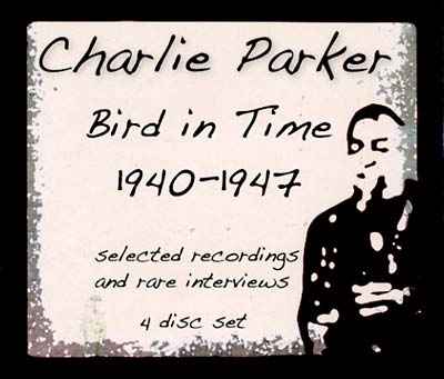 Bird In Time 1940-1947 [CD]