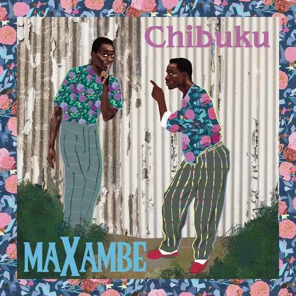 Chibuku - Maxambe [LP] [Vinyl]