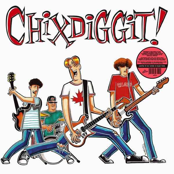 Chixdiggit! [Vinyl]