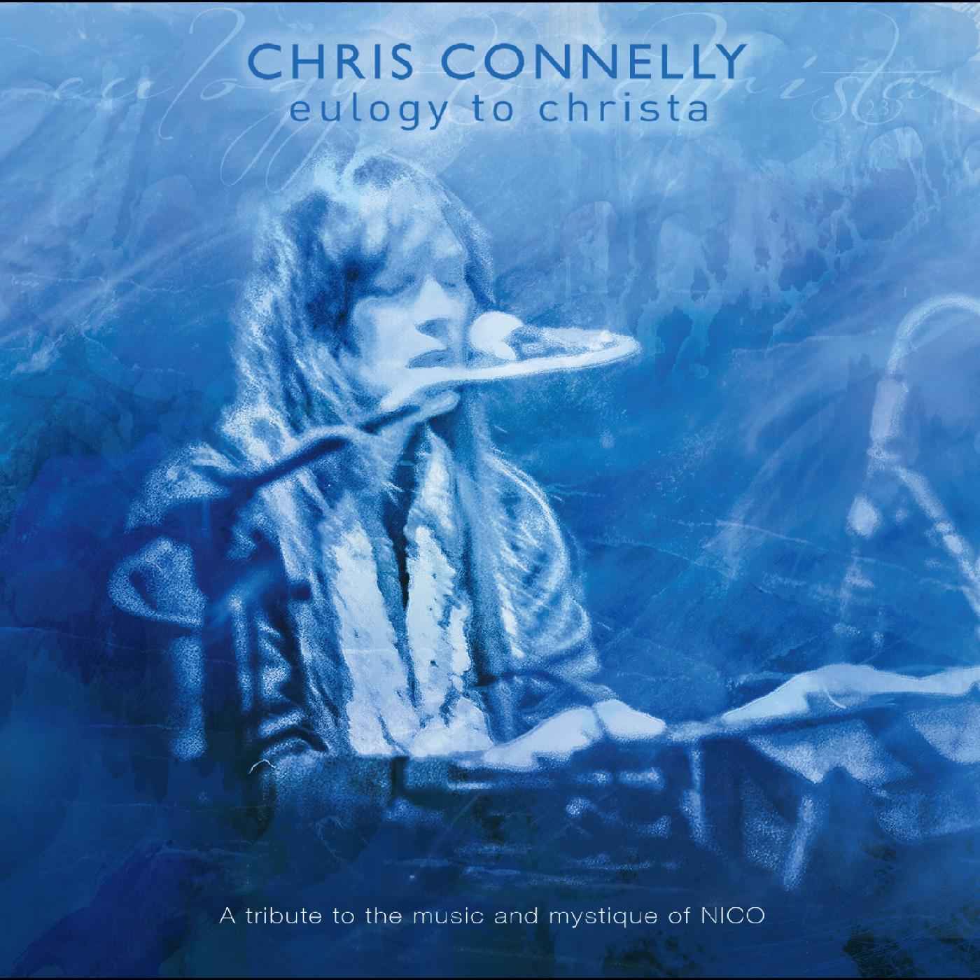 Eulogy To Christa: A tribute to the music and mystique of Nico [CD]