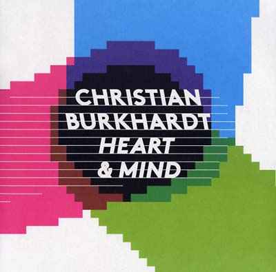 CHRISTIAN BURKHARDT - Heart & Mind [Vinyl]