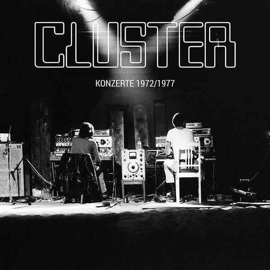 CLUSTER - Konzerte 1972/1977 [Vinyl]