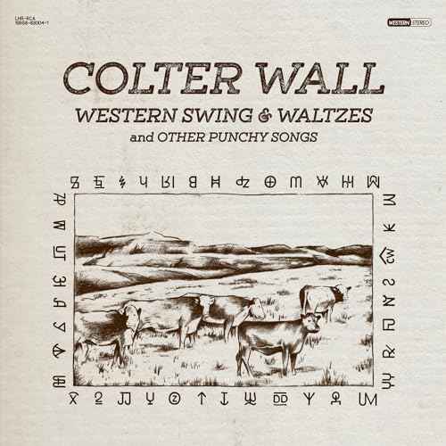 Colter Wall - WESTERN SWING & WALTZES AND OTHER PUNCHY SONGS [Vinyl]