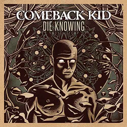 COMEBACK KID - DIE KNOWING [Vinyl]