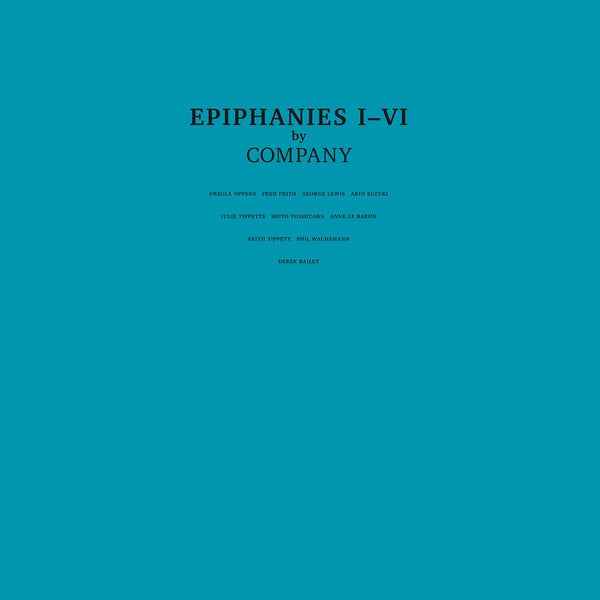 COMPANY - Epiphanies I-VI [Vinyl]