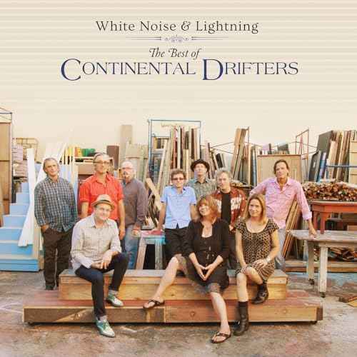 White Noise & Lightning: The Best Of Continental Drifters [Vinyl]