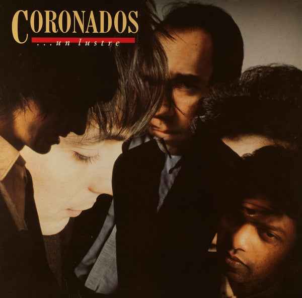 CORONADOS - Un Lustre [Vinyl]